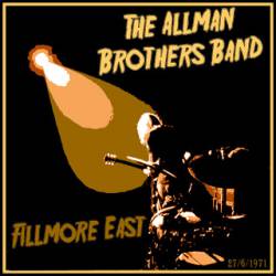 The Allman Brothers Band : Fillmore East